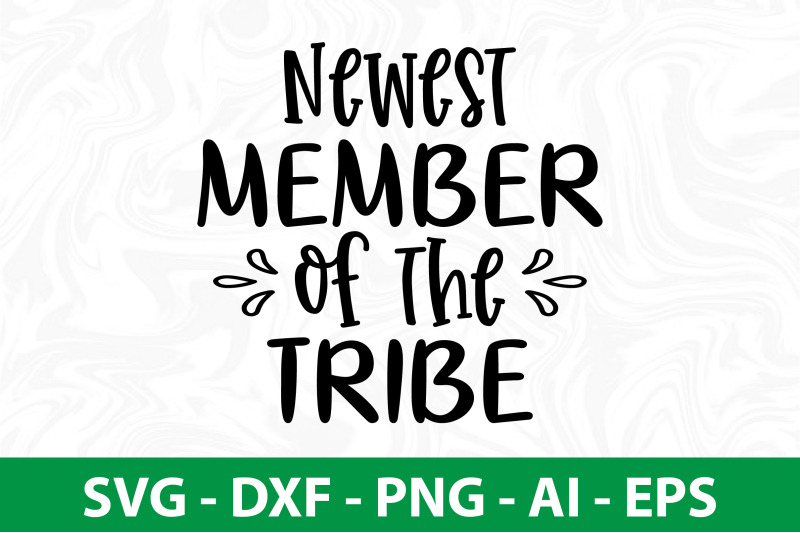 newest-member-of-the-tribe-svg