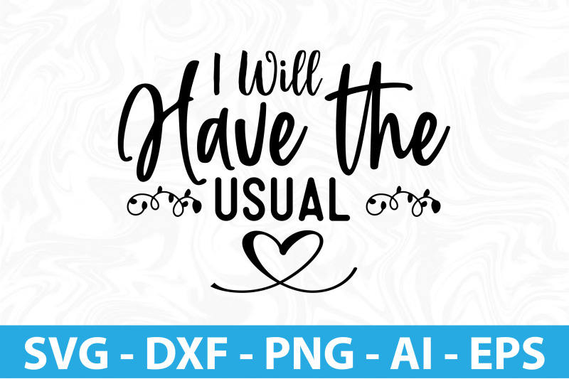 i-will-have-the-usual-svg