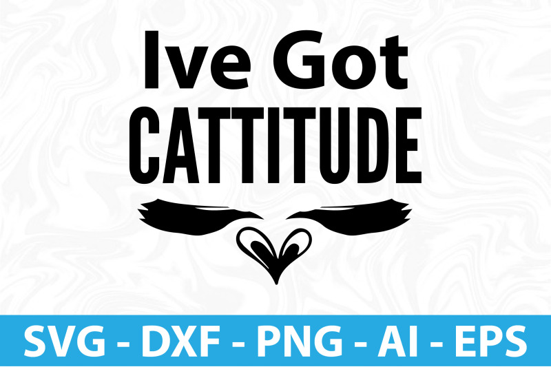 ive-got-cattitude-svg