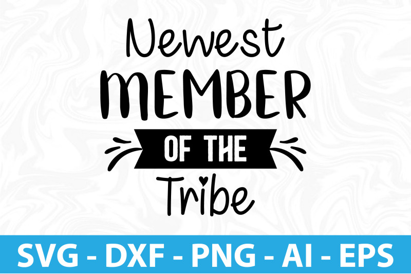 newest-member-of-the-tribe-svg