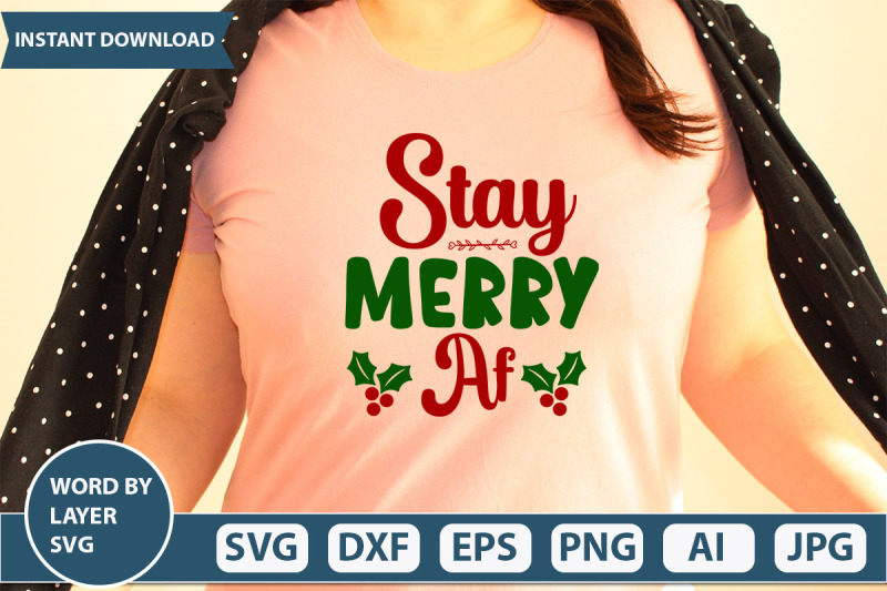 stay-merry-af-svg-cut-file