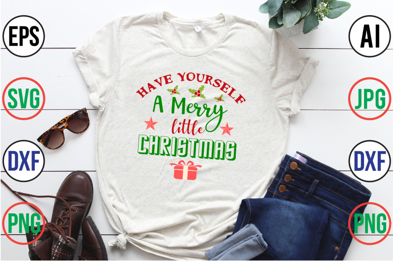 have-yourself-a-merry-little-christmas-svg