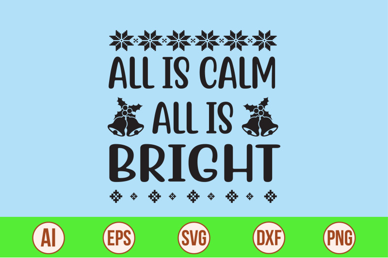 all-is-calm-all-is-bright-svg