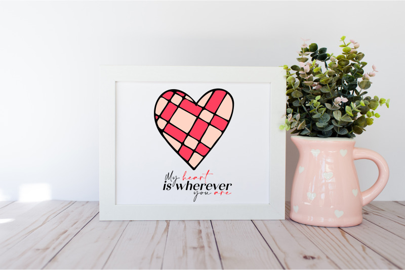 my-heart-is-wherever-you-are-valentines-day-quote-svg