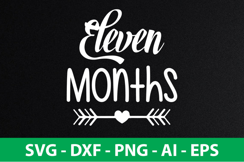 eleven-months-svg-cut-file