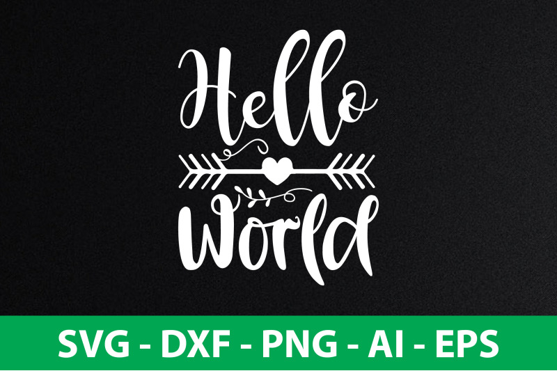 hello-world-svg-cut-file