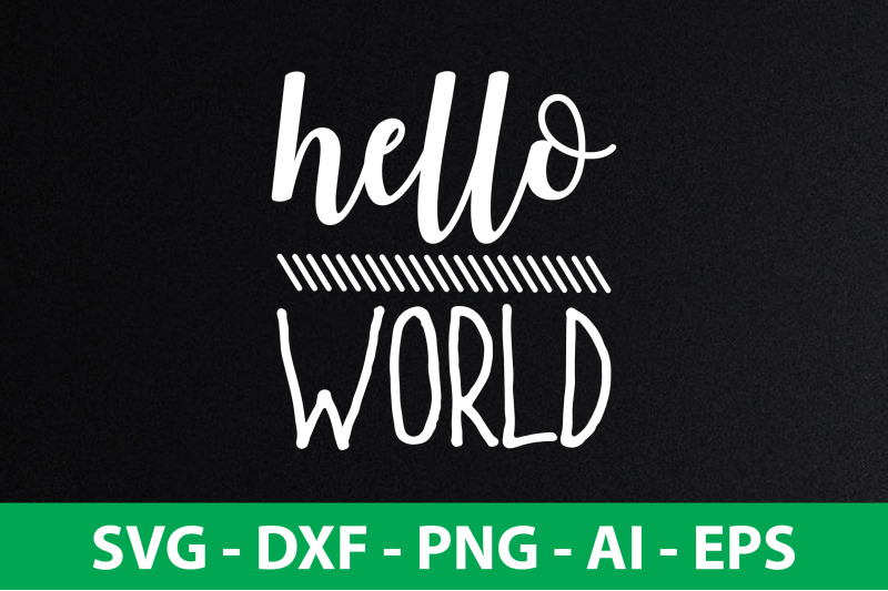 hello-world-svg-cut-file