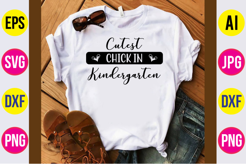 cutest-chick-in-kindergarten-svg-cut-file