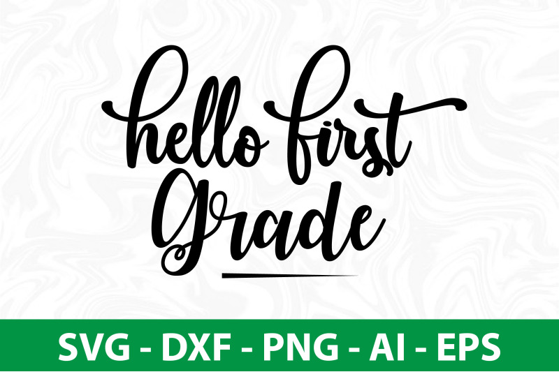 hello-first-grade-svg-cut-file