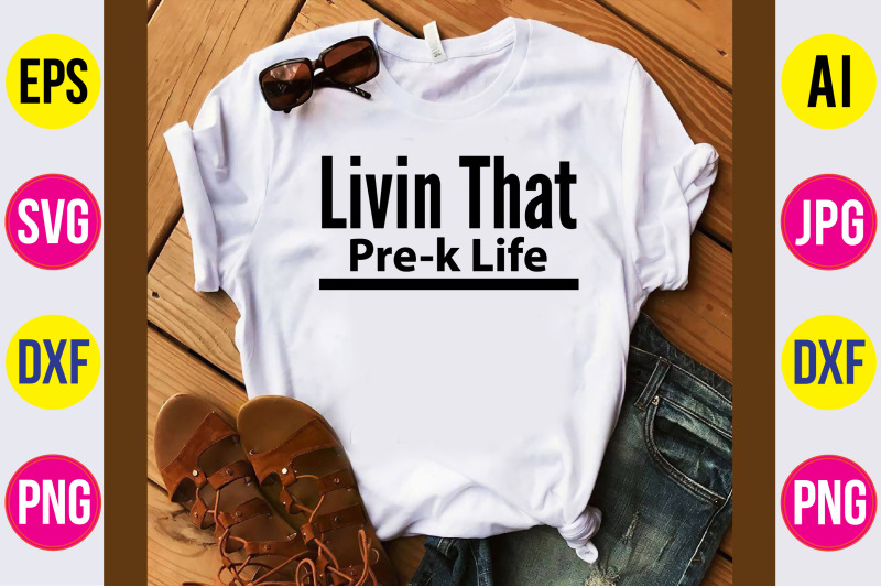 livin-that-pre-k-life-svg-cut-file