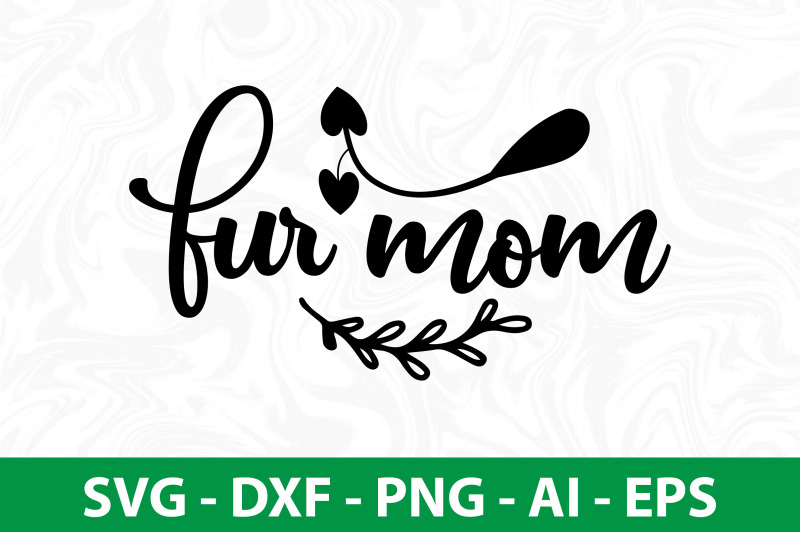 fur-mom-svg-cut-file