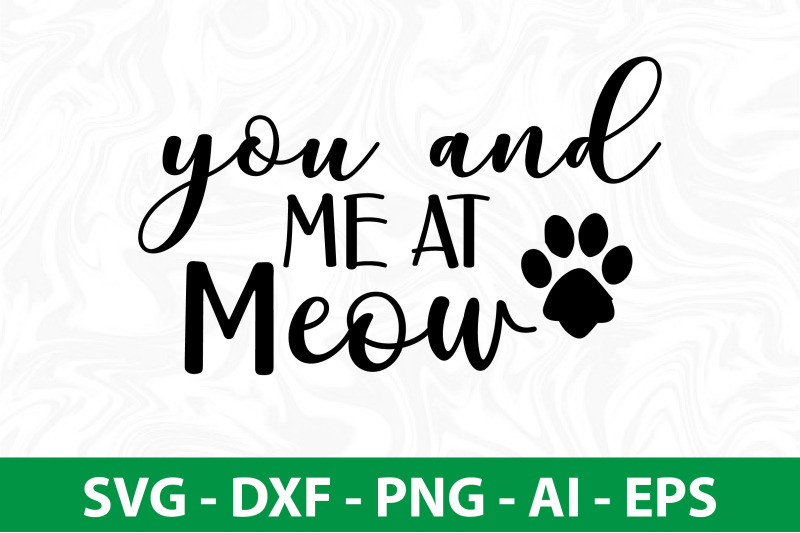 you-and-me-at-meow-svg-cut-file