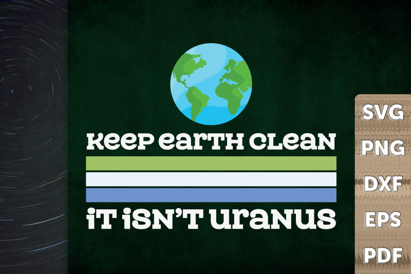 keep-earth-clean-it-039-s-not-uranus