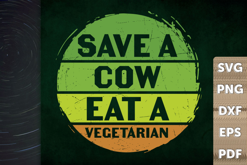 save-a-cow-eat-a-vegetarian-anti-vegan