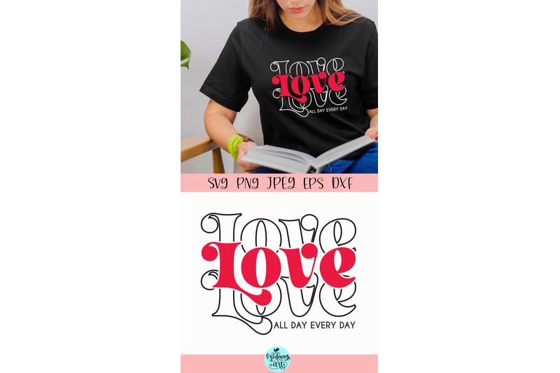 love-all-day-every-day-svg-valentine-svg