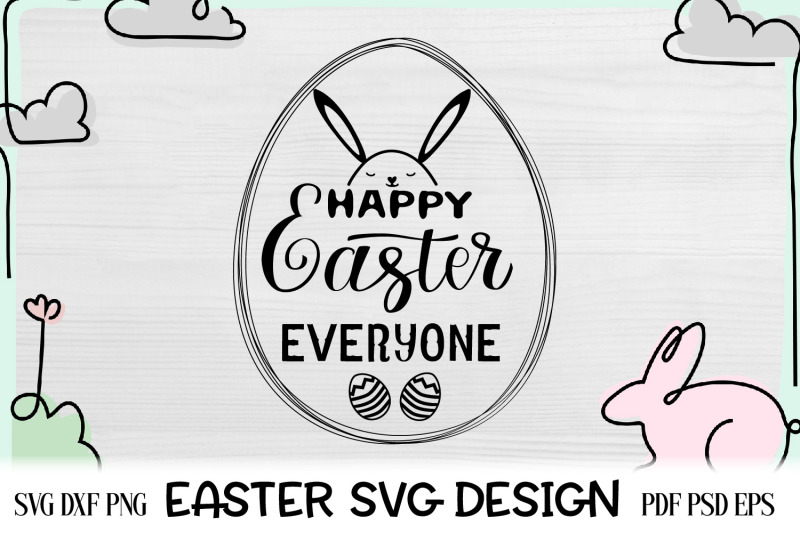 easter-svg-cut-file-happy-easter-everyone
