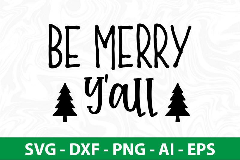 be-merry-yall-svg