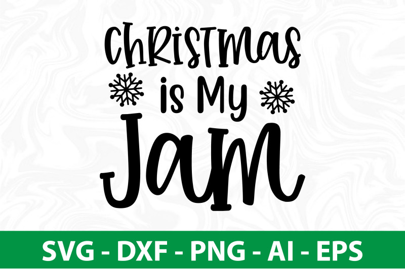 christmas-is-my-jam-svg-cut-file