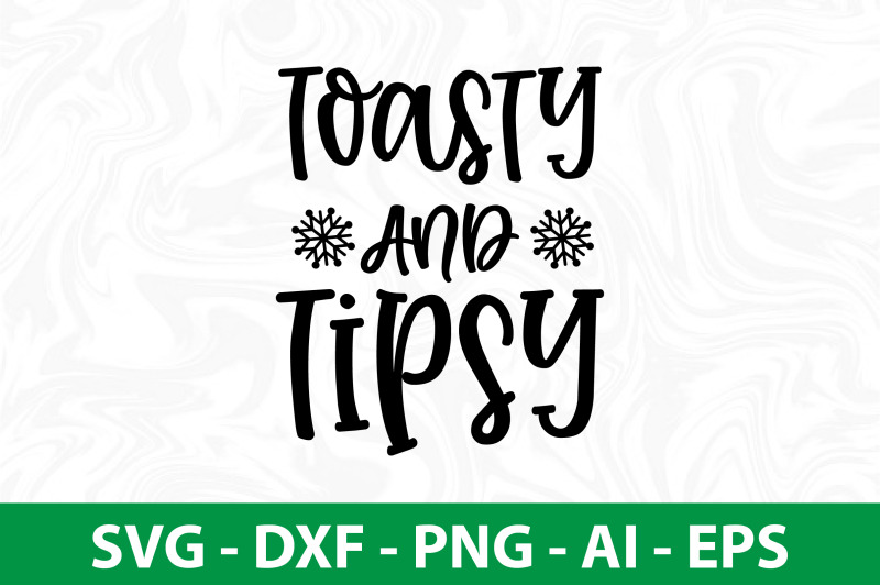 toasty-and-tipsy-svg-cut-file