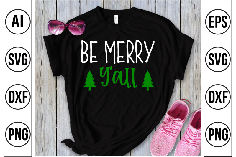 be-merry-yall-svg-cut-file