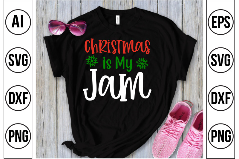 christmas-is-my-jam-svg-cut-file