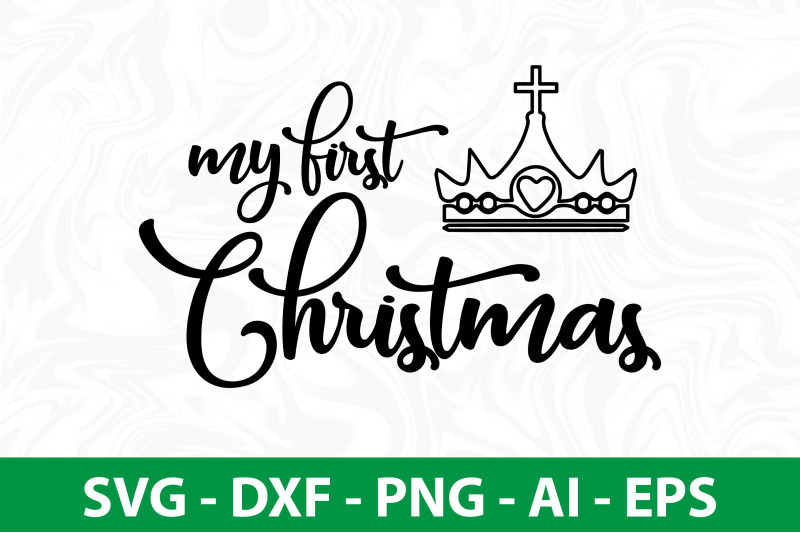 my-first-christmas-svg-cut-file