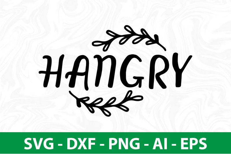 hangry-svg-cut-file