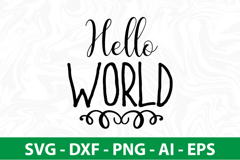 hello-world-svg-cut-file