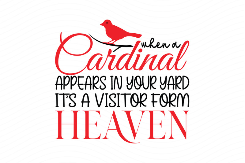 when-a-cardinal-appears-in-your-yard-christmas-cardinal-svg