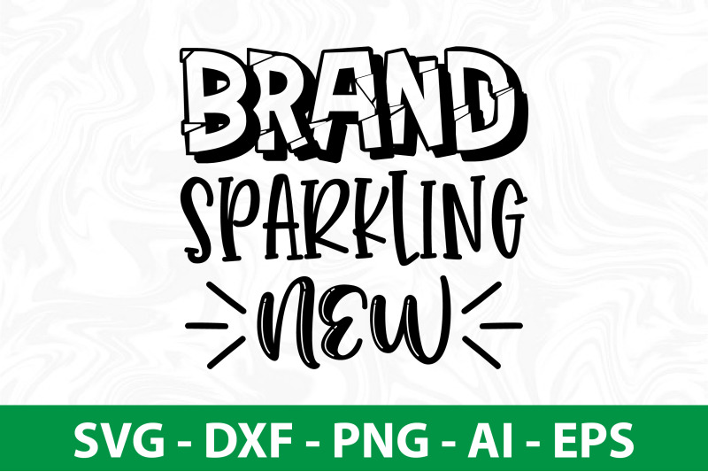 brand-sparkling-new-svg-cut-file