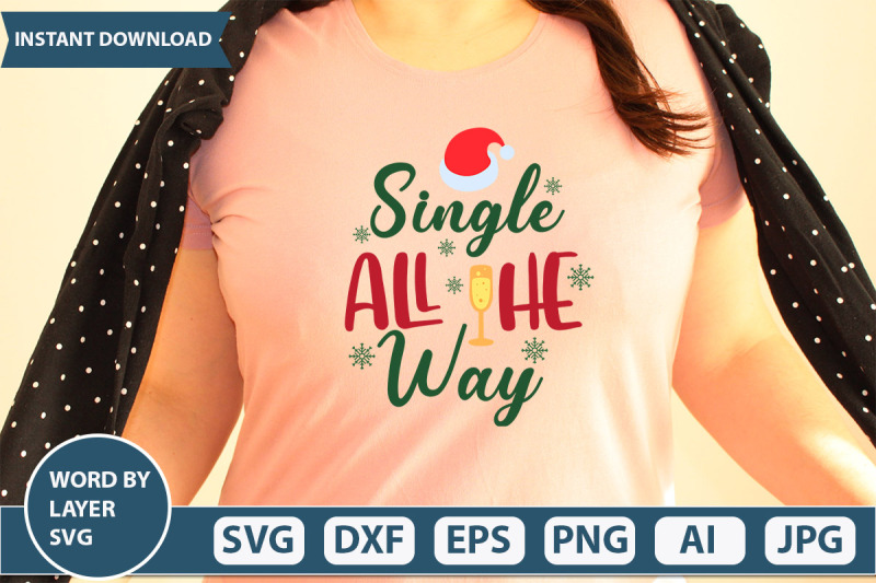 single-all-the-way-svg-cut-file