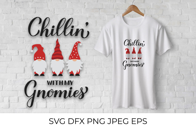 chillin-with-my-gnomies-gnomes-quote-lettering