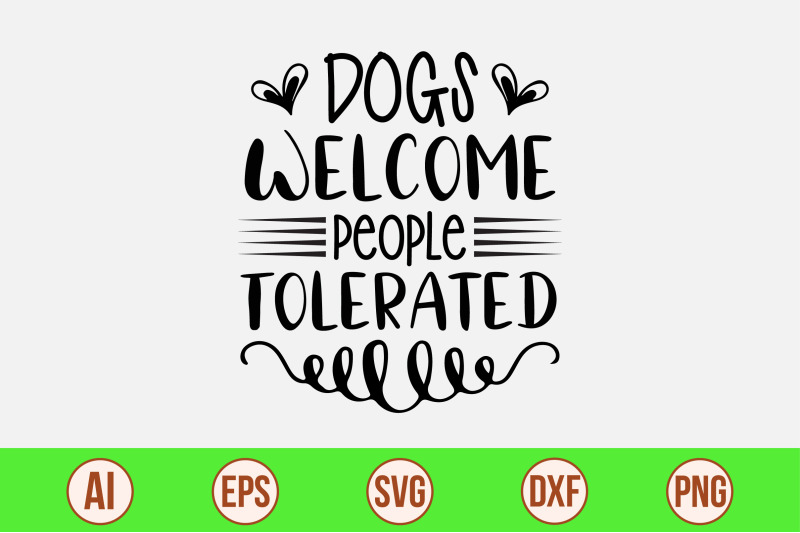 dogs-welcome-people-tolerated-svg-cut-file