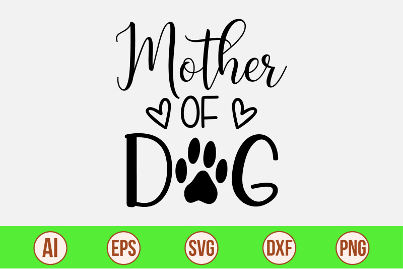 mother-of-dog-svg-cut-file