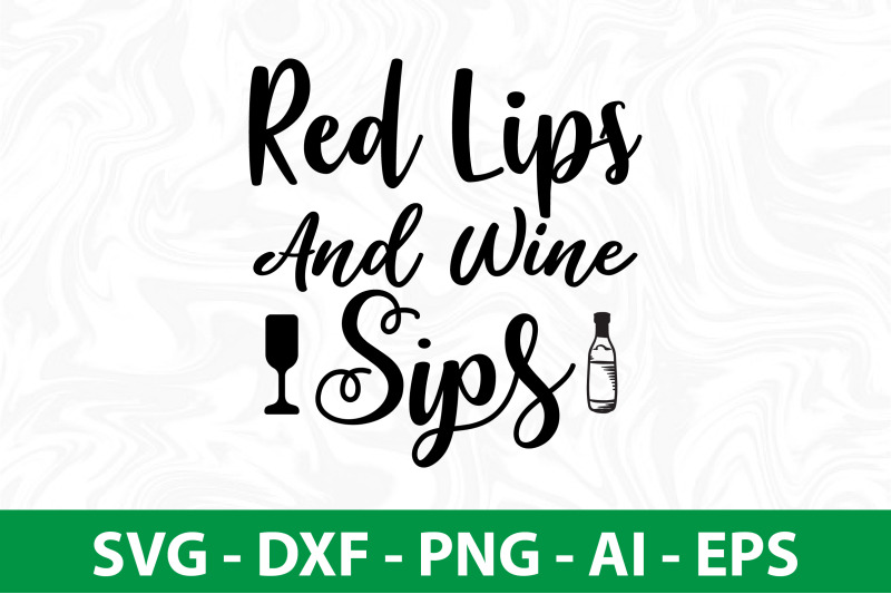 red-lips-and-wine-sips-svg-cut-file