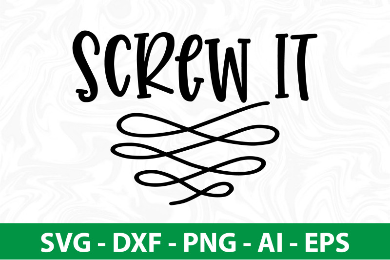 screw-it-svg-cut-file