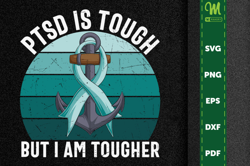 ptsd-is-tough-but-i-am-tougher