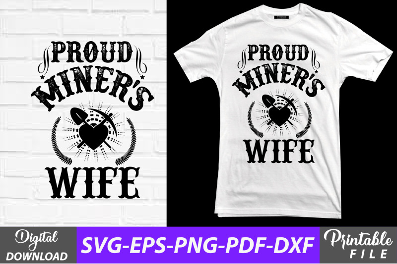 proud-miner-039-s-wife-sublimation-design