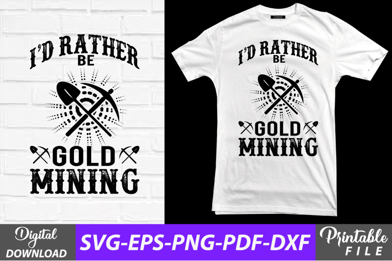 i-039-d-rather-be-gold-mining-sublimation