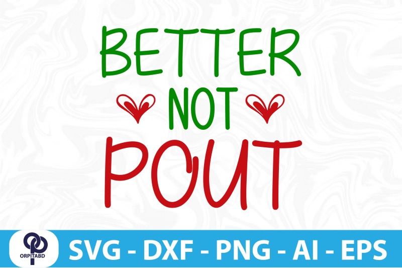 better-not-pout-svg-cut-file