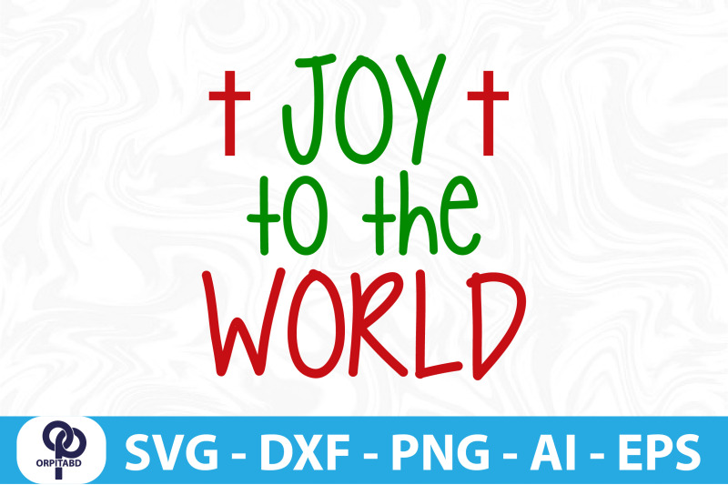 joy-to-the-world-svg-cut-file