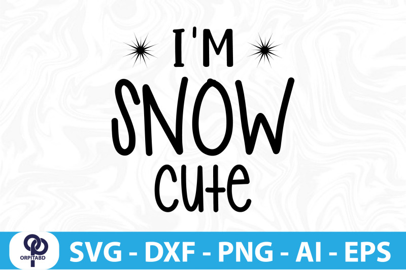 i-039-m-snow-cute-svg-cut-file