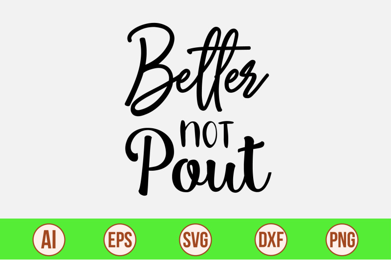 better-not-pout-svg-cut-file