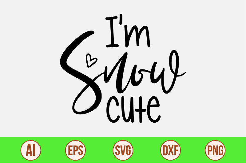 i-039-m-snow-cute-svg-cut-file