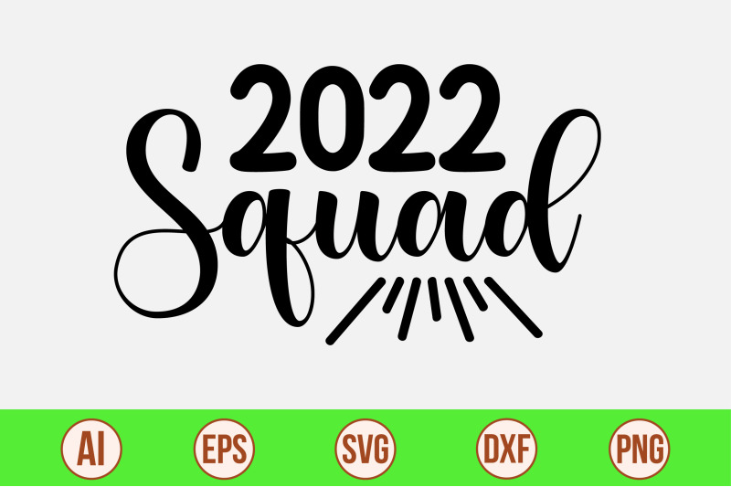 2022-squad-svg-cut-file