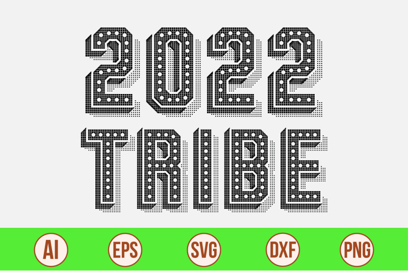 2022-tribe-svg-cut-file