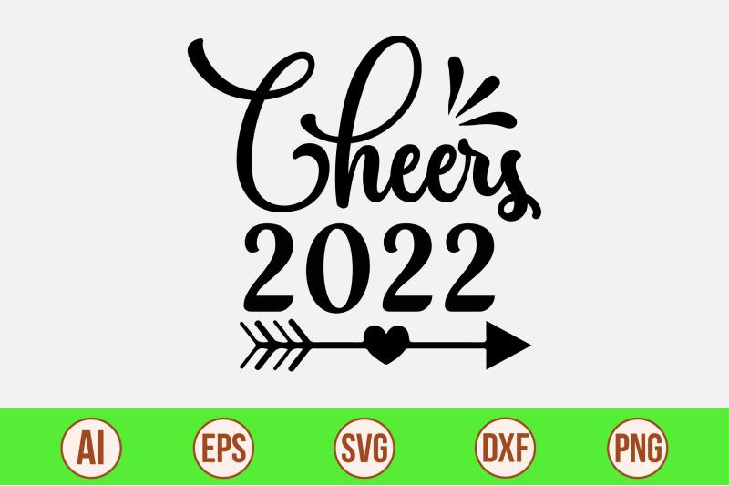 cheers-2022-svg-cut-file