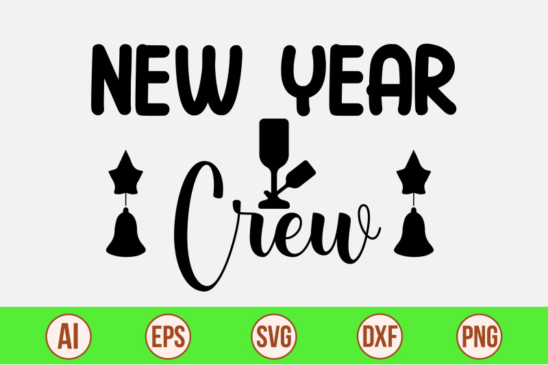 new-year-crew-2022-svg-cut-file