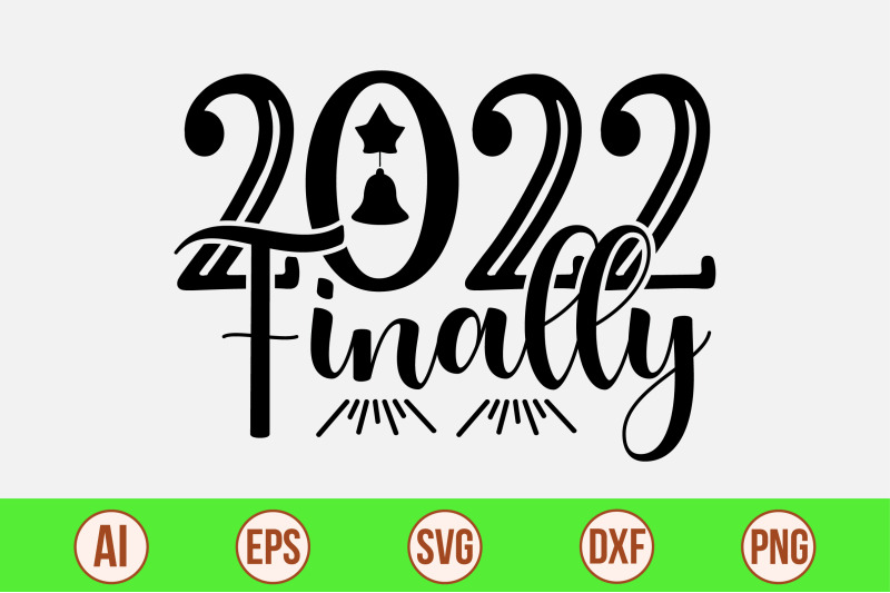 2022-finally-svg-cut-file