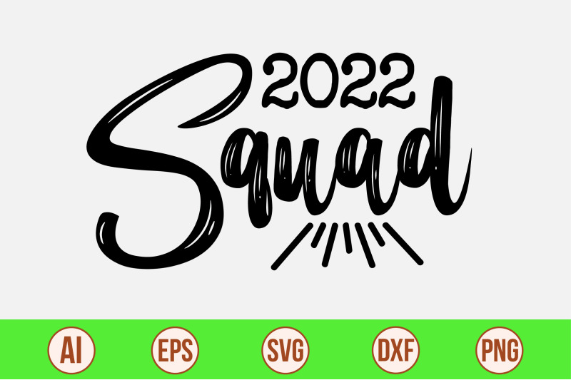 2022-squad-svg-cut-file